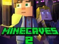 Minecaves 2